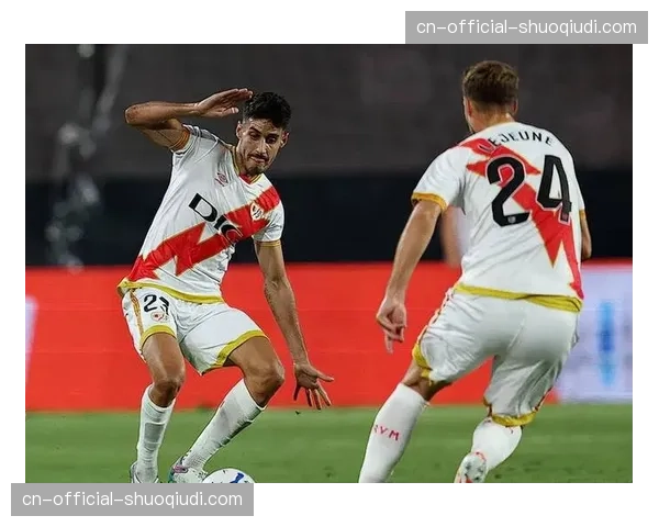 “闪电”不再：解析巴列卡诺赛季后半程战绩断崖式下滑的原因